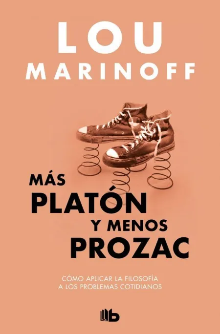 Mas Platon y Menos Prozac