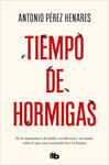 TIEMPO DE HORMIGAS (NC)