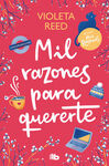 MIL RAZONES PARA QUERERTE(MIS RAZONES 2)