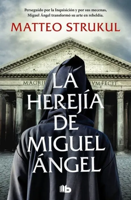 La Herejía de Miguel Angel