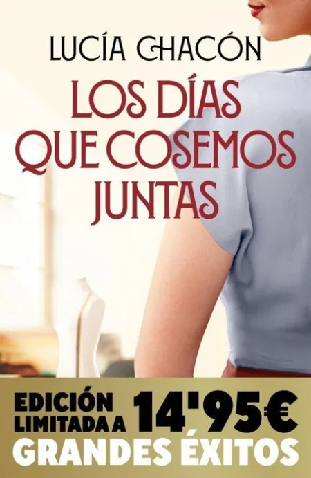 Los Días que Cosemos Juntas (Campaña Navidad Grandes Éxitos Edición Limitada) (S