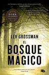 EL BOSQUE MÁGICO (TRILOGÍA LOS MAGOS 2)
