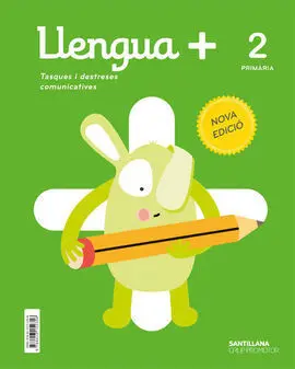 Llengua+ Tasques I Destreses Comunicatives 2 Primaria