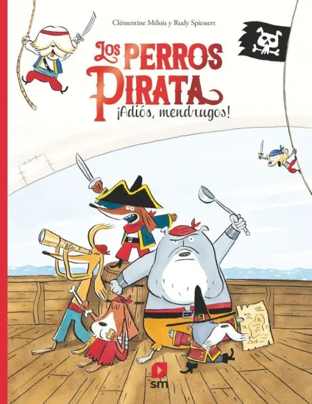 Los Perros Pirata­adios,Mendrugo!