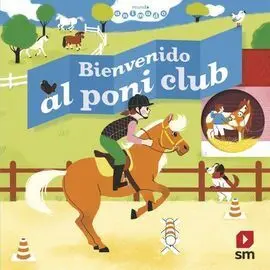 Bienvenido Al Poni Club