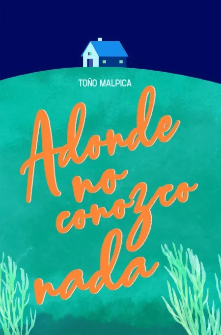 Adonde no Conozco Nada