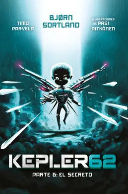 Kepler 62. Parte 6: el Secreto