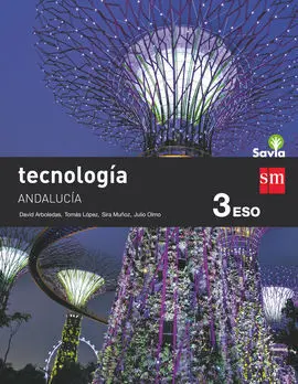Tecnología. 3 eso. Savia. Andalucía