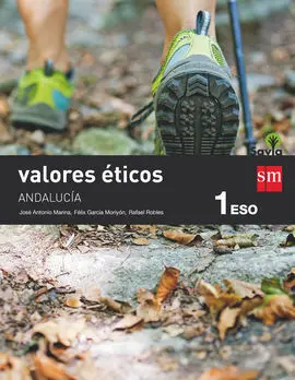 Valores Éticos. 1 eso. Savia. Andalucía