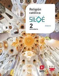 Religión Católica. 2 eso. Siloé. Andalucía