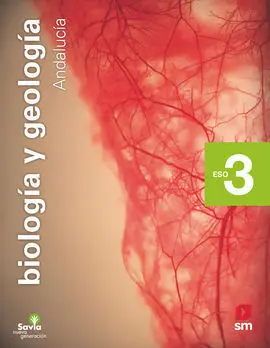 Biología y Geología. 3 eso. Savia Nueva Generación. Andalucía