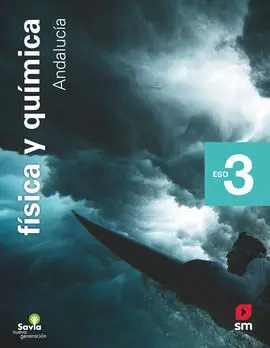 Física y Química. 3 eso. Savia Nueva Generación. Andalucía