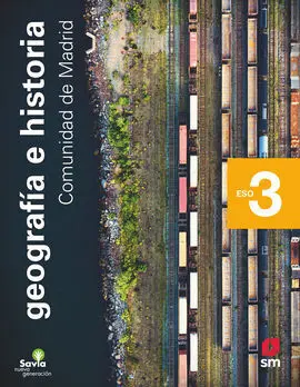 Geografía e Historia. 3 eso. Savia Nueva Generación. Madrid