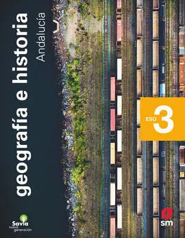 Geografía e Historia. 3 eso. Savia Nueva Generación. Andalucía