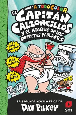 Cacc. 2 el Capitán Calzoncillos y el Ataque Retretes Parlantes