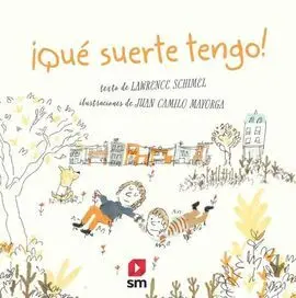 ¡Qué Suerte Tengo!