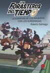 LOS FORASTEROS DEL TIEMPO 10. LA AVENTURA DE LOS BALBUENA CON LOS SUPERNINJAS