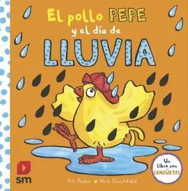 El Pollo Pepe y el Día de Lluvia