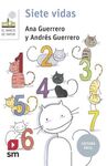 SIETE VIDAS(LECTURA FACIL)