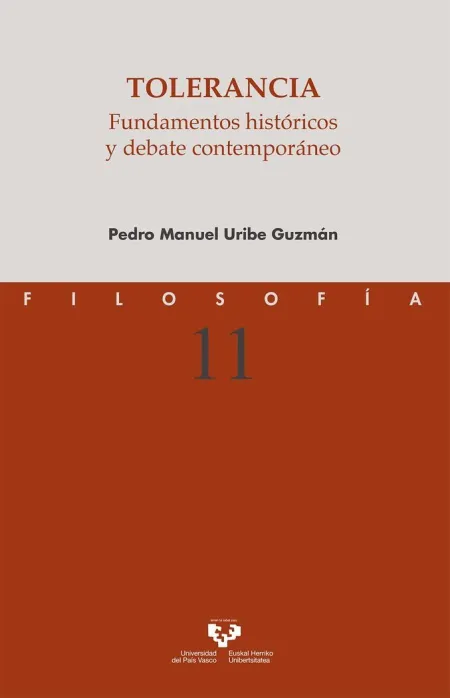 Nº 11. - Tolerancia. Fundamentos Históricos y Debate Contemporáneo