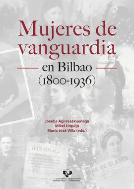 Mujeres de Vanguardia en Bilbao (1800-1936)