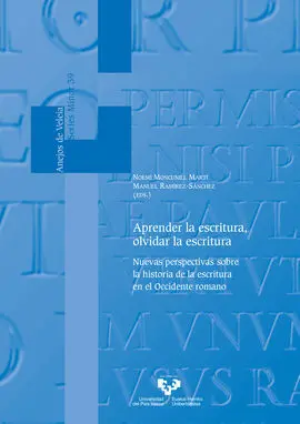Aprender la Escritura, Olvidar la Escritura