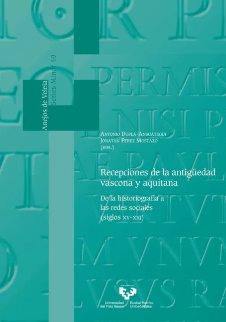 Recepciones de la Antigüedad Vascona y Aquitana