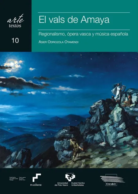 El Vals del Amaya. Regionalismo, Ópera Vasca y Música Española