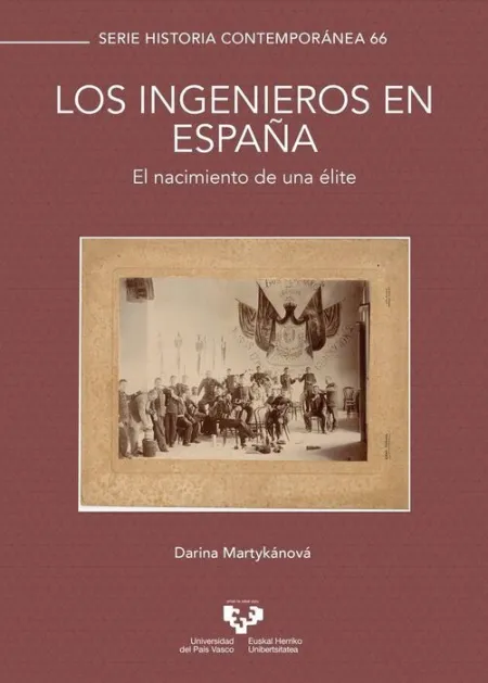 Los Ingenieros en España. El Nacimiento de una Élite
