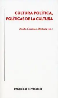 Cultura Política, Políticas de la Cultura