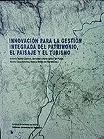 Innovación para la Gestión Integrada del Patrimonio, el Paisaje y el Turismo