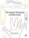 TÈCNIQUES BÀSIQUES D'INFERMERIA 2022 ED.CATALÀ