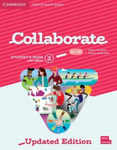 Collaborate Level 2 Student's Book With Ebook English For Spanish Speakers Updated
