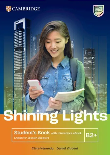 Shining Lights B2+ Student's Book With Interactive Ebook English For Spanish Spe
