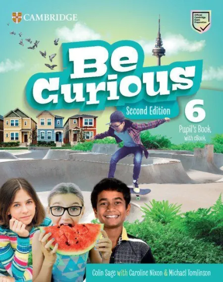 Be Curious Second Edition Pupil's Book With Ebook Level 6