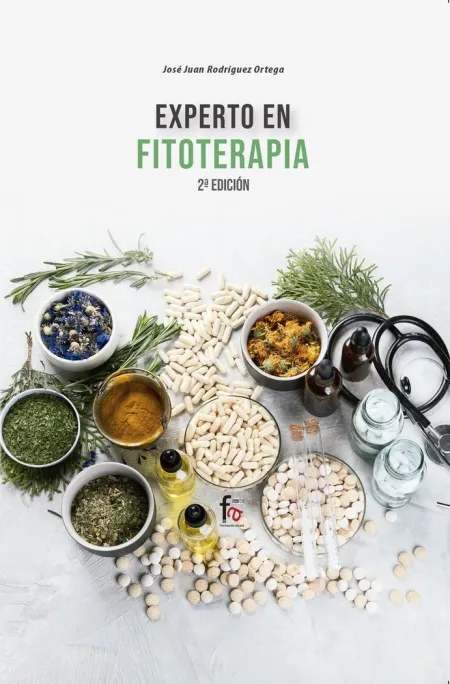 Experto en Fitoterapia (Indicaciones, Contraindicaciones, Precauciones, Interven