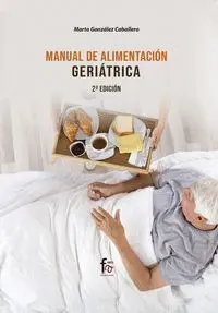 Manual de Alimentación Geriátrica-2 Edición