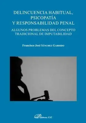 Delincuencia Habitual Psicopata
