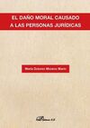 DAÑO MORAL CAUSADO A LAS PERSONAS JURÍDICAS, EL