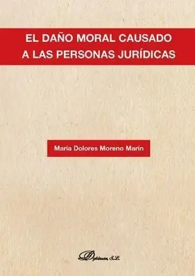 Daño Moral Causado a las Personas Jurídicas, el