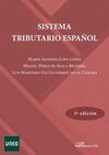 SISTEMA TRIBUTARIO ESPAÑOL. 3ª ED. 1ª REIMPRESIÓN 2020 - CORREGIDA Y AUMENTADA
