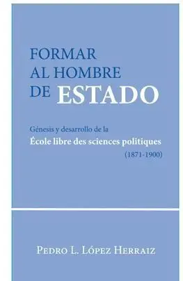Formar Al Hombre de Estado