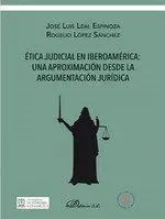 Ética Judicial en Iberoamérica: una Aproximación Desde la Argumentación Jurídica
