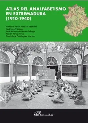 Atlas del Analfabetismo en Extremadura (1910-1940)