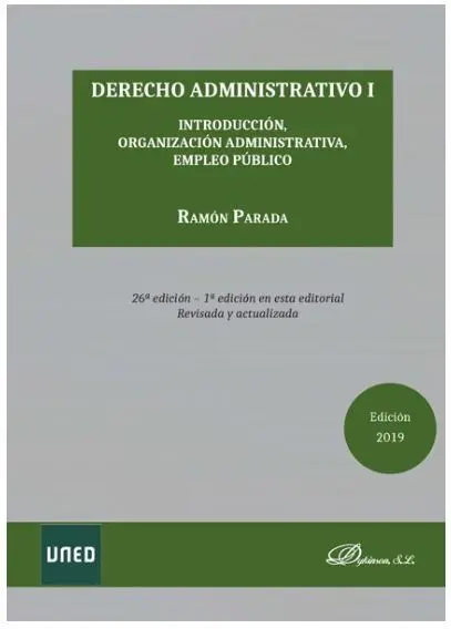 Derecho Administrativo I. Introducción. Organización Administrativa. Empleo Públ
