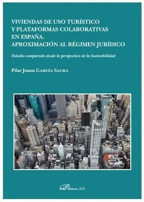 Viviendas de Uso Turisticio y Plataformas Colaborativas en España