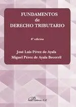 Fundamentos de Derecho Tributario. 6ª Ed. 2019