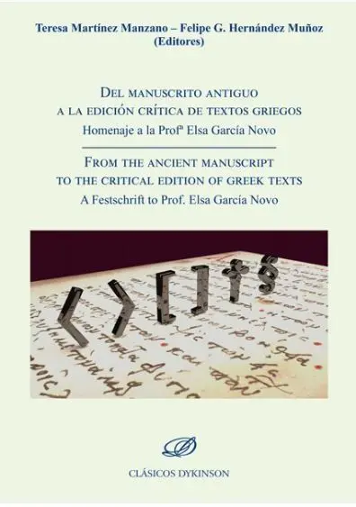 Del Manuscrito Antiguo a la Edición Crítica de Textos Griegos