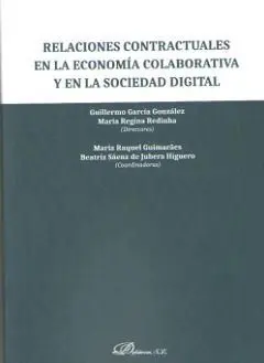 Relaciones Contractuales en la Economia Colaborativa y en la Sociedad Digital