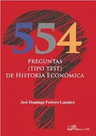 554 Preguntas (Tipo Test) de Historia Economica